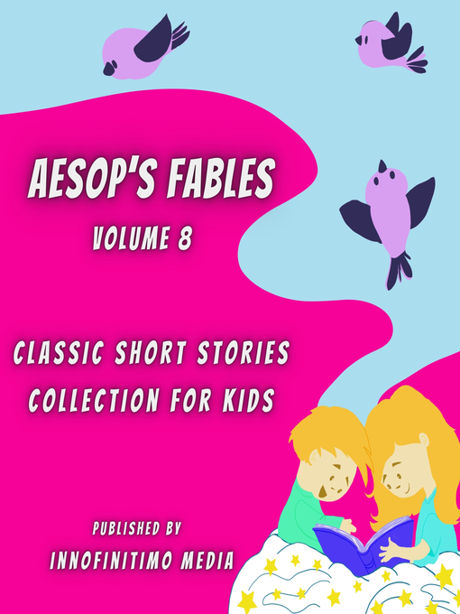 Title details for Aesop's Fables Volume 8 by Innofinitimo Media - Wait list